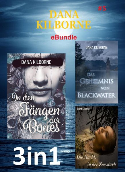 Dana Kilborne ebundle #5 (eBook, ePUB) Dana Kilborne ebundle #5 (eBook, ePUB)
