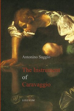 The Instrument of Caravaggio - Saggio, Antonino