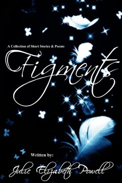 Figments - Powell, Julie Elizabeth