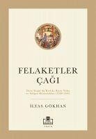 Felaketler Cagi - Gökhan, Ilyas