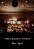 Ruffians, Rogues and Romantics