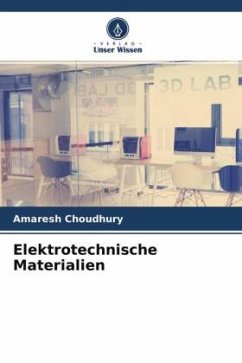 Elektrotechnische Materialien - Choudhury, Amaresh