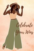 Celebrate Your Wins Journal