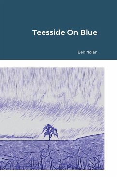 Teesside On Blue - Nolan, Ben