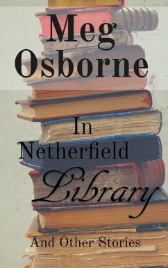 In Netherfield Library and Other Stories - Osborne, Meg