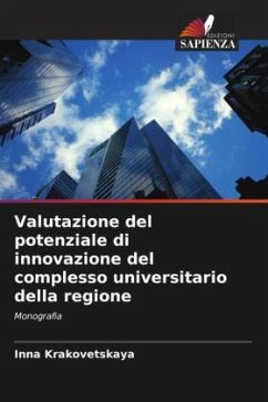 Valutazione del potenziale di innovazione del complesso universitario della regione - Krakovetskaya, Inna