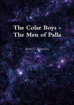 The Colar Boys - The Men of Palla - Anderson, Scott C.