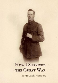 How I Survived the Great War - Handley, John