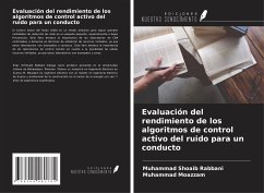 Evaluación del rendimiento de los algoritmos de control activo del ruido para un conducto - Rabbani, Muhammad Shoaib; Moazzam, Muhammad