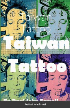 Taiwan Tattoo - Farrell, Paul John