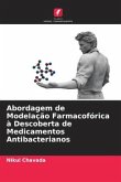 Abordagem de Modelação Farmacofórica à Descoberta de Medicamentos Antibacterianos