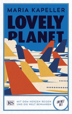 Lovely Planet (eBook, ePUB) - Kapeller, Maria