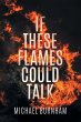 If These Flames Could Talk - Bild 1