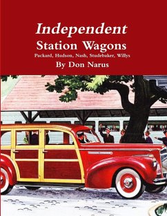 Independent Station Wagons 1939-1954 - Narus, Don