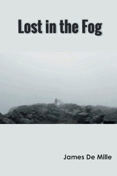 Lost in the Fog - Mille, James De