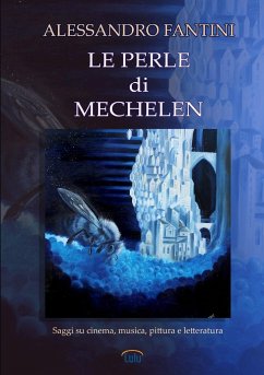 Le Perle di Mechelen - Fantini, Alessandro