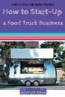 How to Start-Up a Food Truck Business - Bild 1