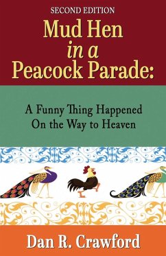 Mud Hen In a Peacock Parade - Crawford, Dan R.