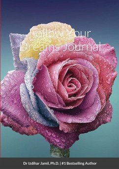 Follow Your Dreams Journal - Jamil, Izdihar
