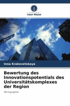 Bewertung des Innovationspotentials des Universitätskomplexes der Region - Krakovetskaya, Inna