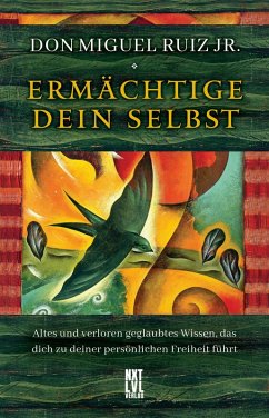 Ermächtige dein Selbst (eBook, PDF) - Ruiz, Don Miguel Jr.