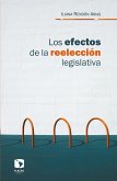 Los efectos de la reelección legislativa (eBook, ePUB)