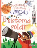 Preguntas y respuestas curiosas sobre... El sistema solar (eBook, ePUB)
