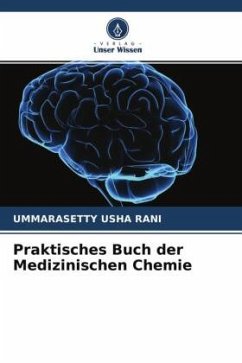 Praktisches Buch der Medizinischen Chemie - USHA RANI, UMMARASETTY
