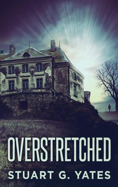 Overstretched - Yates, Stuart G.