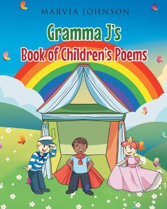 Grandma J's Book of Children's Poems - Johnson, Marvia