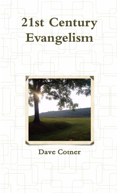 21st Century Evangelism - Cotner, Dave