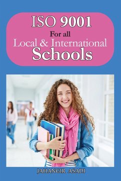 ISO 9001 for all Local and International Schools - Asadi, Jahangir