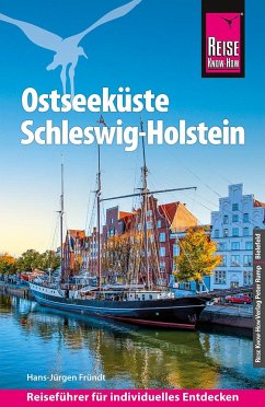 Reise Know-How Reiseführer Ostseeküste Schleswig-Holstein - Fründt, Hans-Jürgen