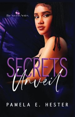 Secrets Unveil - Hester, Pamela E