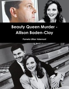 Beauty Queen Murder - Allison Baden-Clay - Valemont, Pamela Lillian