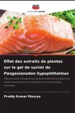 Effet des extraits de plantes sur le gel de surimi de Pangasianodon hypophthalmus