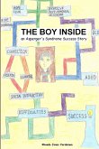 The Boy Inside - An Asperger's Syndrome Success Story