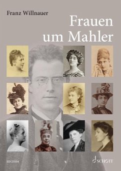 Frauen um Mahler - Willnauer, Franz