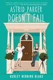 Astrid Parker Doesn't Fail (eBook, ePUB)