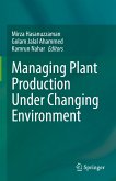 Managing Plant Production Under Changing Environment (eBook, PDF)
