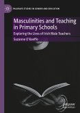 Masculinities and Teaching in Primary Schools (eBook, PDF)