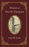 Murder at Old St. Thomas's (The Tommy Jones Mysteries, #1) (eBook, ePUB)