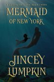 Mermaid of New York (Billionaire Siren, #3) (eBook, ePUB) Mermaid of New York (Billionaire Siren, #3) (eBook, ePUB)