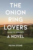Onion Ring Lovers (Guide to Vermont) (eBook, ePUB) Onion Ring Lovers (Guide to Vermont) (eBook, ePUB)
