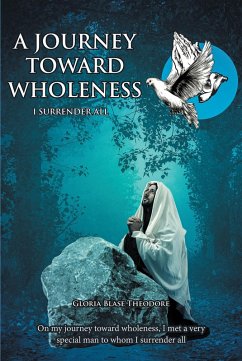 Cover A JOURNEY TOWARDS WHOLENESS (eBook, ePUB)