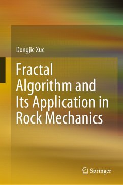 Fractal Algorithm and Its Application in Rock Mechanics (eBook, PDF) - Xue, Dongjie