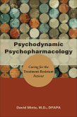 Psychodynamic Psychopharmacology (eBook, ePUB)