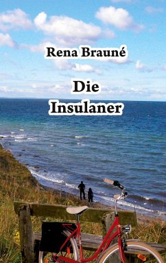 Die Insulaner (eBook, ePUB) - Brauné, Rena
