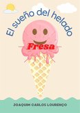 El sueño del helado Fresa (eBook, ePUB)