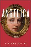 Angelica, Paintress of Minds (eBook, ePUB) Angelica, Paintress of Minds (eBook, ePUB)